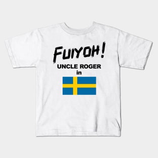 Uncle Roger World Tour - Fuiyoh - Sweden Kids T-Shirt